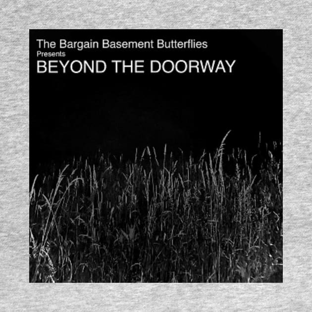 Beyond The Doorway Album Cover by The Bargain Basement Butterflies 